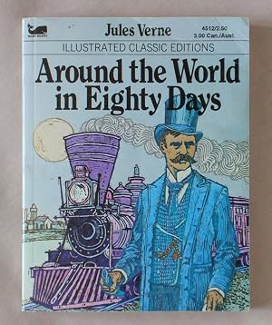 Seller image for Around the World in Eighty Days (Illustrated Classics Edition) for sale by Mind Electric Books