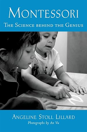 Seller image for Montessori: The Science behind the Genius for sale by Bay State Book Company