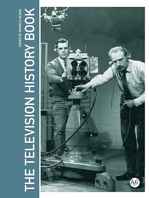 Immagine del venditore per The Television History Book venduto da Goodwill of Greater Milwaukee and Chicago