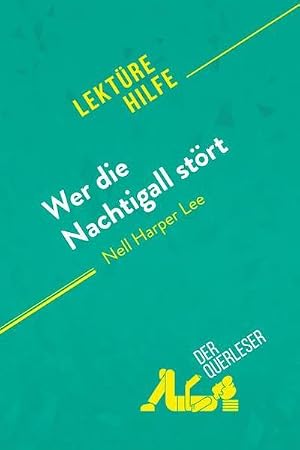 Immagine del venditore per Wer die Nachtigall st�rt von Nelle Harper Lee (Lekt�rehilfe) venduto da buchversandmimpf2000