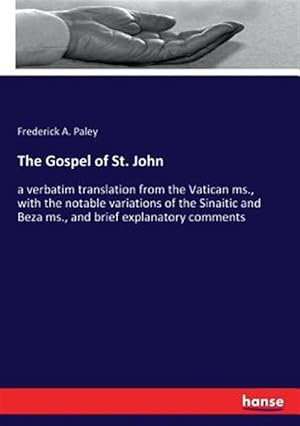 Seller image for The Gospel of St. John for sale by GreatBookPrices