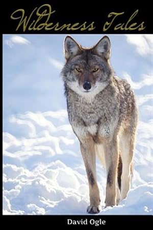 Seller image for Wilderness Tales for sale by GreatBookPrices