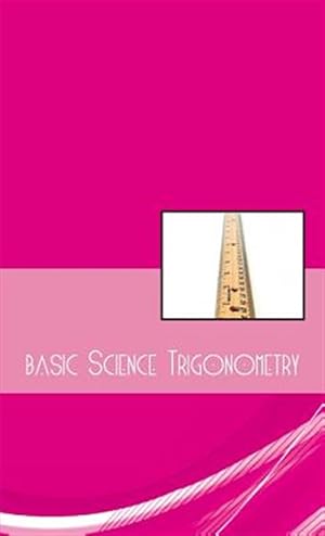Image du vendeur pour Basic Science Trigonometry mis en vente par GreatBookPricesUK