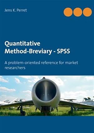 Imagen del vendedor de Quantitative Method-Breviary - SPSS a la venta por GreatBookPricesUK