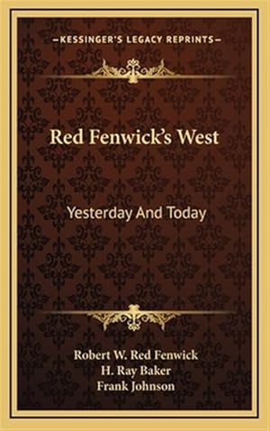 Seller image for Red Fenwick's West Red Fenwick's West: Yesterday and Today Yesterday and Today for sale by GreatBookPricesUK