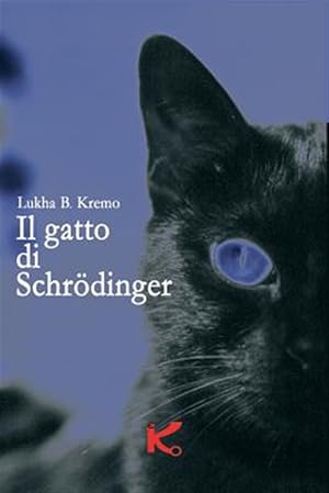 Immagine del venditore per Il Gatto Di Scrhoedinger -Language: italian venduto da GreatBookPrices
