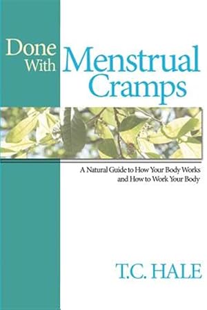 Bild des Verk�ufers f�r Done with Menstrual Cramps zum Verkauf von GreatBookPrices