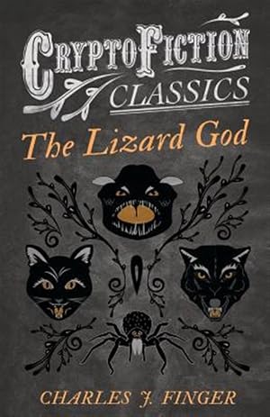 Immagine del venditore per The Lizard God (Cryptofiction Classics) venduto da GreatBookPrices