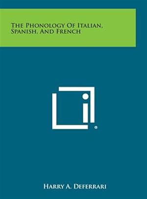 Seller image for The Phonology of Italian, Spanish, and French for sale by GreatBookPrices