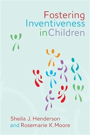 Imagen del vendedor de Fostering Inventiveness in Chilen a la venta por GreatBookPrices