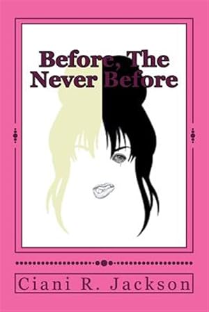 Seller image for Before, the Never Before for sale by GreatBookPrices