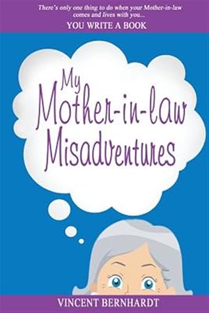 Immagine del venditore per My Mother-In-Law Misadventures venduto da GreatBookPrices