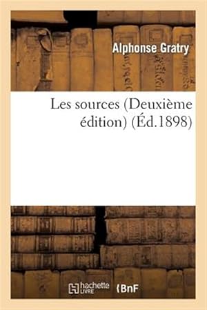 Immagine del venditore per Les Sources (Deuxieme Edition) -Language: french venduto da GreatBookPrices