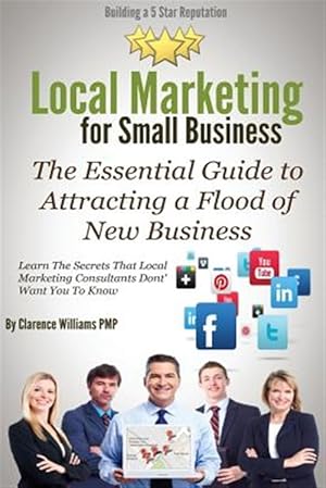 Imagen del vendedor de Local Marketing for Small Business: Building a 5 Star Reputation a la venta por GreatBookPricesUK