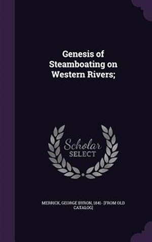 Immagine del venditore per Genesis Of Steamboating On Western River venduto da GreatBookPricesUK