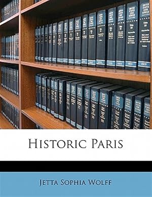 Seller image for Historic Paris for sale by GreatBookPrices
