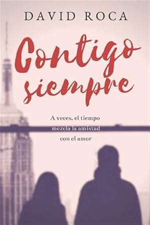 Immagine del venditore per Contigo Siempre -Language: spanish venduto da GreatBookPrices