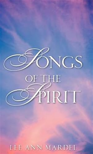 Seller image for Songs of the Spirit for sale by GreatBookPrices