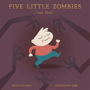 Bild des Verk�ufers f�r Five Little Zombies and Fred zum Verkauf von GreatBookPrices