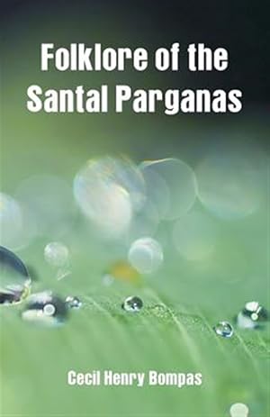 Seller image for Folklore of the Santal Parganas for sale by GreatBookPrices