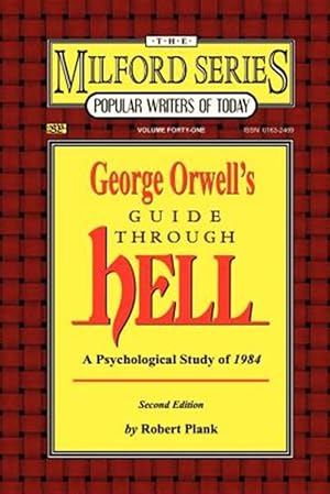 Immagine del venditore per George Orwell's Guide Through Hell : A Psychological Study of Nineteen Eighty Four venduto da GreatBookPrices