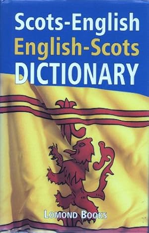 Bild des Verk�ufers f�r Scots-English English-Scots Dictionary zum Verkauf von WeBuyBooks