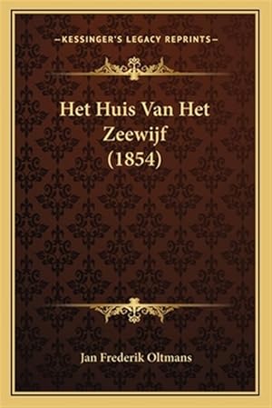 Seller image for Het Huis Van Het Zeewijf (1854) for sale by GreatBookPrices