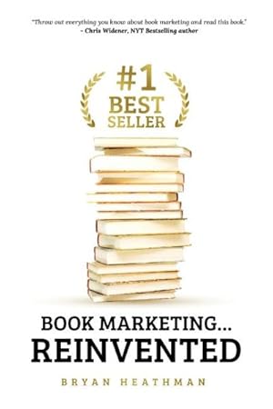 Seller image for #1 Best Seller : Book Marketing? Reinvented for sale by GreatBookPrices