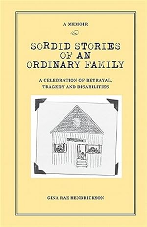 Seller image for Sordid Stories of an Ordinary Family for sale by GreatBookPrices