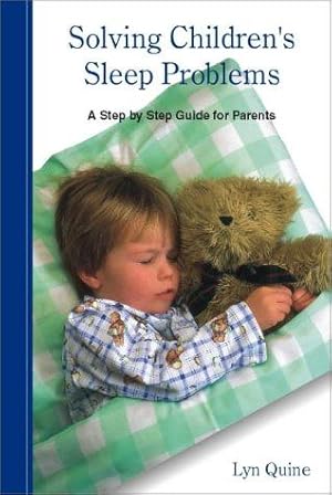 Imagen del vendedor de Solving Children's Sleep Problems: A Step-by-step Guide for Parents a la venta por WeBuyBooks