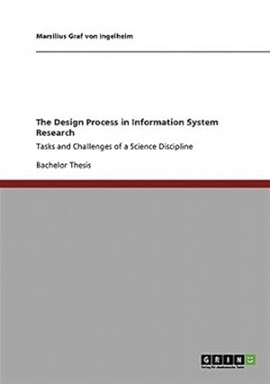 Imagen del vendedor de The Design Process in Information System Research a la venta por GreatBookPrices