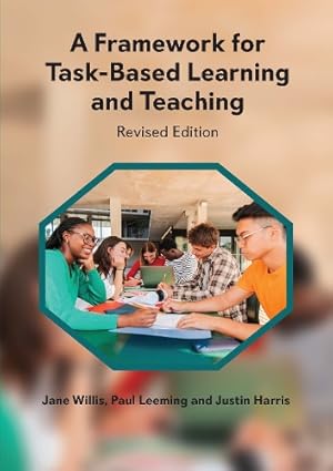 Seller image for A Framework for Task-Based Learning and Teaching for sale by Rarewaves.com USA