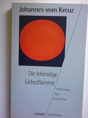 Bild des Verk�ufers f�r Lebendige Liebesflamme zum Verkauf von Herr Klaus Dieter Boettcher