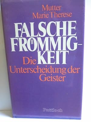 Bild des Verk�ufers f�r "Falsche Fr�mmigkeit" : Unterscheidung d. Geister. zum Verkauf von Herr Klaus Dieter Boettcher
