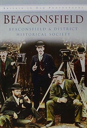 Immagine del venditore per Beaconsfield: Britain in Old Photographs venduto da WeBuyBooks