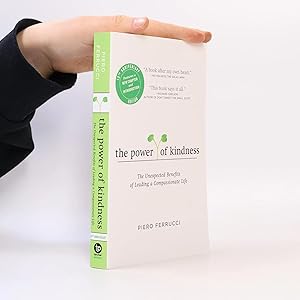 Bild des Verk�ufers f�r The Power of Kindness: The Unexpected Benefits of Leading a Compassionate Life zum Verkauf von Bookbot