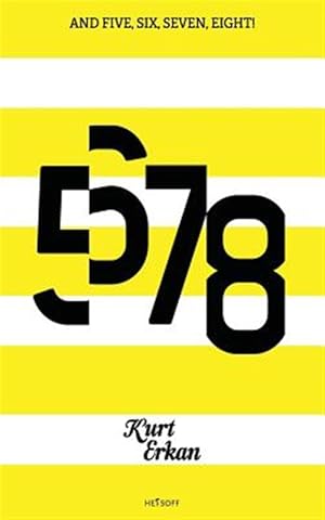 Seller image for And Five, Six, Seven, Eight! for sale by GreatBookPrices