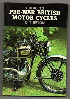 Bild des Verk�ufers f�r Guide to Pre-war British Motor Cycles zum Verkauf von WeBuyBooks