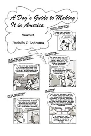 Immagine del venditore per A Dog's Guide to Making It in America venduto da GreatBookPrices