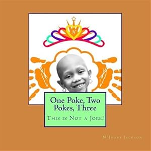Imagen del vendedor de One Poke, Two Pokes, Three: This Is Not a Joke! a la venta por GreatBookPrices