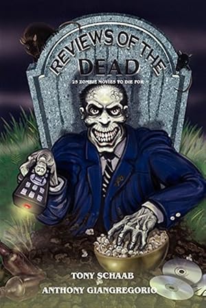 Immagine del venditore per Reviews of the Dead: 25 Zombie Movies to Die For venduto da GreatBookPrices
