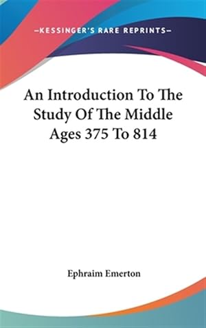 Seller image for Introduction to the Study of the Middle Ages 375 to 814 for sale by GreatBookPrices