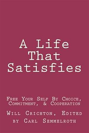 Imagen del vendedor de A Life That Satisfies a la venta por GreatBookPrices