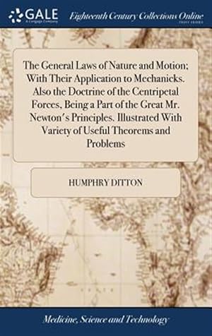 Seller image for The General Laws Of Nature And Motion; W for sale by GreatBookPrices