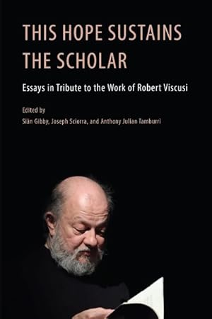 Imagen del vendedor de This Hope Sustains the Scholar a la venta por GreatBookPrices