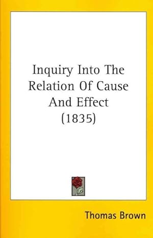 Seller image for Inquiry Into The Relation Of Cause And Effect for sale by GreatBookPricesUK