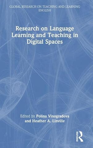Imagen del vendedor de Research on Language Learning and Teaching in Digital Spaces a la venta por AHA-BUCH GmbH