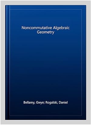 Seller image for Noncommutative Algebraic Geometry for sale by GreatBookPricesUK