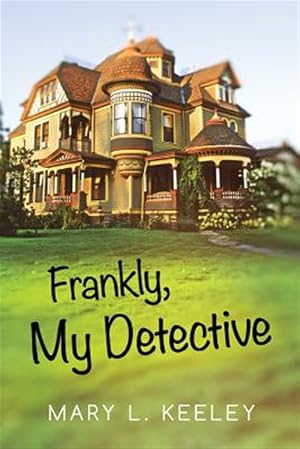 Immagine del venditore per Frankly, My Detective venduto da GreatBookPrices