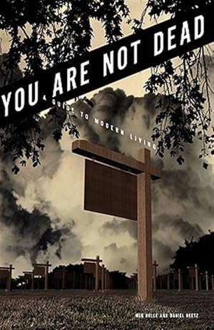 Imagen del vendedor de You Are Not Dead a la venta por GreatBookPrices